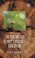 Bild: The Psychology of Man's Possible Evolution - Sanage Publishing House LLP