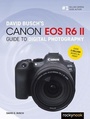Cover: David Busch's Canon EOS R6 II Guide to Digital SLR Photography - Rocky Nook