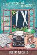 Cover: F. Scott Fitzgerald American Spy - Eclectic Books