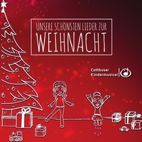 Abbildung von: Cottbuser Kindermusical: Unsere schönsten Lieder zur Weihnacht - MuSingal Verlag Cottbus