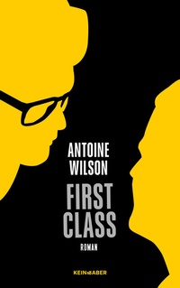 Enlarge image Cover: First Class - Kein & Aber