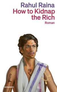 Abbildung von: How to Kidnap the Rich - Kein & Aber