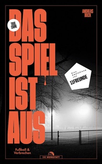 Enlarge image Cover: Das Spiel ist aus - Die Werkstatt