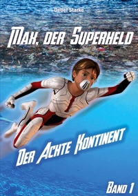 Enlarge image Cover: Max, der Superheld - TWENTYSIX EPIC