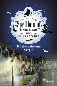 Abbildung von: Spellbound - Tod eines aufrechten Vampirs - beTHRILLED