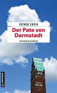 Abbildung von: Der Pate von Darmstadt - Gmeiner-Verlag