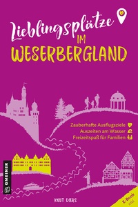 Abbildung von: Lieblingsplätze im Weserbergland - Gmeiner-Verlag