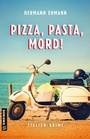 Bild: Pizza, Pasta, Mord! - Gmeiner-Verlag