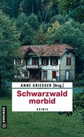 Cover: Schwarzwald morbid - Gmeiner-Verlag