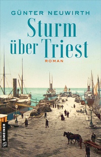 Abbildung von: Sturm über Triest - Gmeiner-Verlag