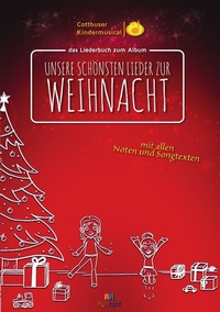 Abbildung von: Cottbuser Kindermusical: Unsere schönsten Lieder zur Weihnacht - MuSingal Verlag Cottbus