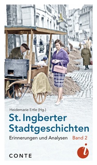 Abbildung von: St. Ingberter Stadtgeschichten Band 2 - CONTE-VERLAG