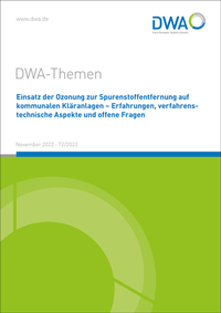 Abbildung von: Einsatz der Ozonung zur Spurenstoffentfernung auf kommunalen Kläranlagen - Erfahrungen, verfahrenstechnische Aspekte und offene Fragen - Deutsche Vereinigung für Wasserwirtschaft, Abwasser und Abfall