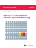 Cover: Individuen und Interaktionen im Fokus der Organisationsentwicklung - Verlag Dr. G&ouml;tz Schmidt GmbH