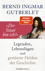 Cover: "Der Staat bin ich!" - Europa Verlage