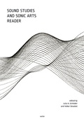 Cover: Sound Studies and Sonic Arts Reader - Wolke Verlag