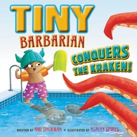 Enlarge image Cover: Tiny Barbarian Conquers the Kraken! - HarperCollins