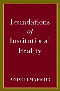 Abbildung von: Foundations of Institutional Reality - OUP eBook