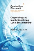 Cover: Organizing and Institutionalizing Local Sustainability - Cambridge University Press
