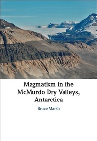 Abbildung von: Magmatism in the McMurdo Dry Valleys, Antarctica - Cambridge University Press