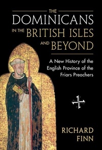 Bild: The Dominicans in the British Isles and Beyond - Cambridge University Press