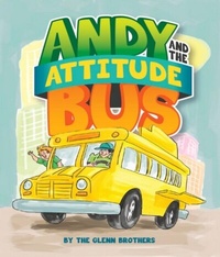 Abbildung von: Andy And The Attitude Bus - sam glenn