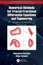 Cover: Numerical Methods for Fractal-Fractional Differential Equations and Engineering - CRC Press