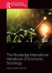 Enlarge image Cover: The Routledge International Handbook of Economic Sociology - Routledge
