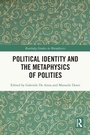 Cover: Political Identity and the Metaphysics of Polities - Routledge