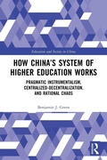 Cover: How China's System of Higher Education Works - Routledge