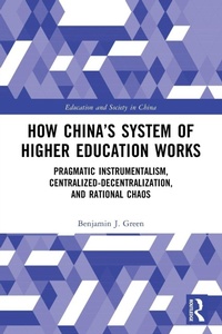 Enlarge image Cover: How China's System of Higher Education Works - Routledge