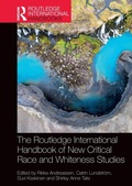 Cover: The Routledge International Handbook of New Critical Race and Whiteness Studies - Routledge