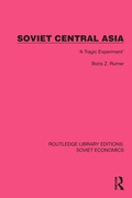Cover: Soviet Central Asia - Routledge