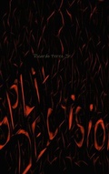 Cover: Split Decision - Lulu.com