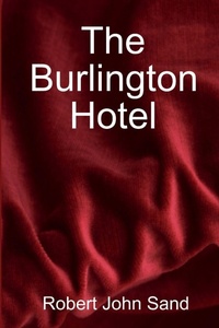 Abbildung von: The Burlington Hotel - Lulu.com