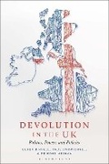 Abbildung von: Devolution in the UK - Bloomsbury Academic