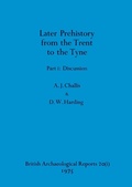 Cover: Later Prehistory from the Trent to the Tyne, Part i - British Archaeological Reports Oxford Ltd