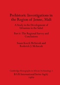 Cover: Prehistoric Investigations in the Region of Jenne, Mali, Part ii - British Archaeological Reports Oxford Ltd
