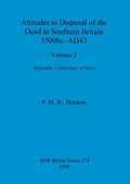 Cover: Attitudes to Disposal of the Dead in Southern Britain 3500bc-AD43, Volume 2 - British Archaeological Reports Oxford Ltd