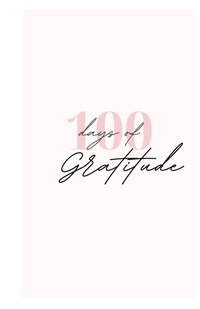 Enlarge image Cover: 100 Days Of Gratitude - Lulu.com