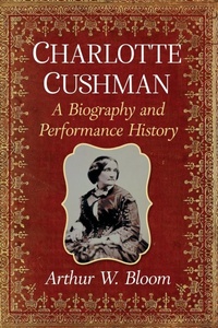 Abbildung von: Charlotte Cushman - McFarland & Co Inc