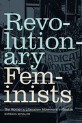 Cover: Revolutionary Feminists - Duke University Press