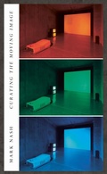 Cover: Curating the Moving Image - Duke University Press
