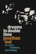 Cover: Dreams in Double Time - Duke University Press
