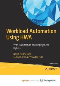 Enlarge image Cover: Workload Automation Using HWA - Apress