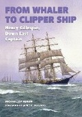 Cover: From Whaler to Clipper Ship - Texas A & M University Press