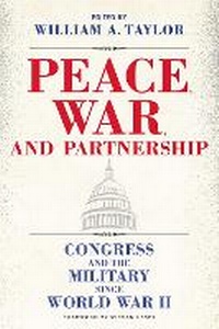 Enlarge image Cover: Peace, War, and Partnership - Texas A & M University Press