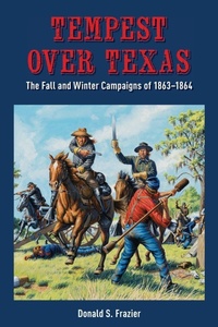 Enlarge image Cover: Tempest Over Texas - State House Press / McWhiney Foundation Press