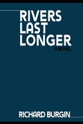 Cover: Rivers Last Longer - Texas Review Press