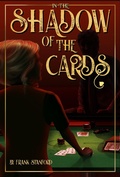 Cover: In the Shadow of the Cards - Frank Stanford